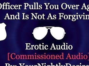 Riding An Officer's Fat Cock In His Patrol Car [Tit Sucking] [Spanking] (Erotic Audio for Women)